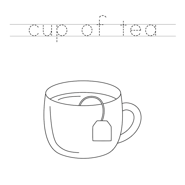 Trace the letters and color cup of tea Handwriting practice for kids