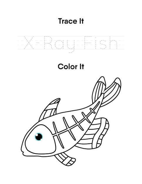 Trace the word and color the cute x  ray fish handwriting practice worksheets