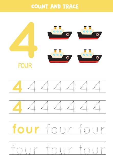 Tracing number 4 and the word 4. Handwriting practice for kids with ships.