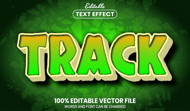 Track text, font style editable text effect