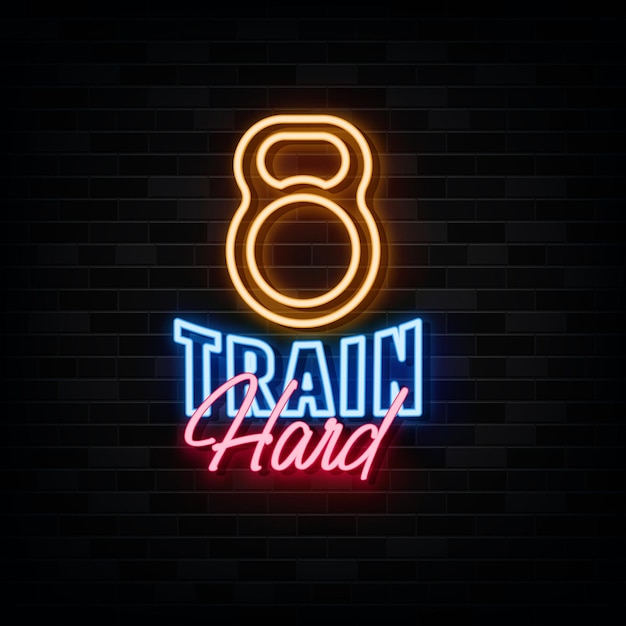 train hard neon sign neon symbol