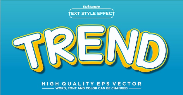 Trend text style effect editable