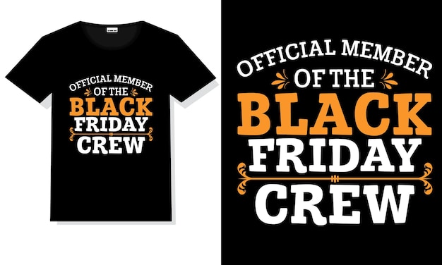 Trendy black Friday t shirt designs