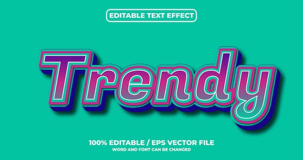 Trendy editable text effect