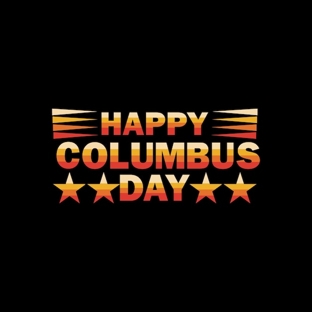 Trendy happy Columbus day typography t shirt design vector.