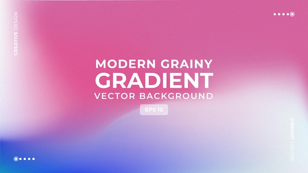 Trendy Modern Grainy Gradient Vector Background