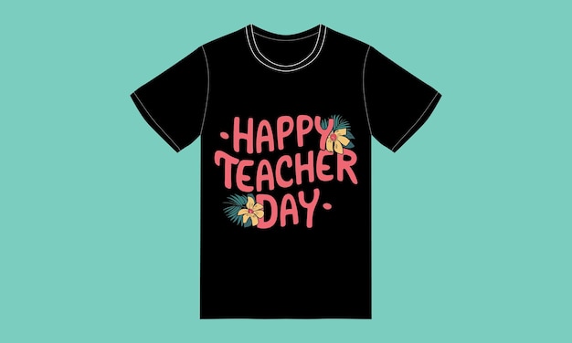 trendy teacher day typograqphy graphic tshirt designtrendy teacher day typograqphy graphic tshirt design