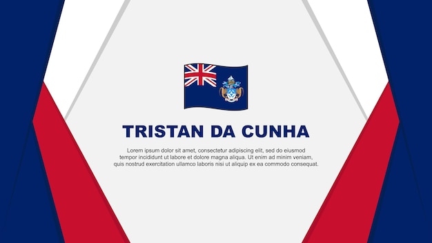 Tristan Da Cunha Flag Abstract Background Design Template Tristan Da Cunha Independence Day Banner Cartoon Vector Illustration Tristan Da Cunha Background