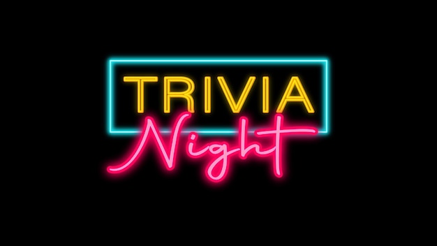 Trivia Night Lettering Neon Sign Style