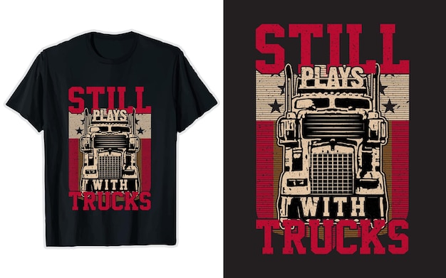 Truck Driver TShirt Design Truck Vector tshirt tshirt graphics American trucker tshirt custom