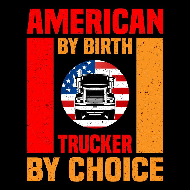 Trucker T-Shirt Design