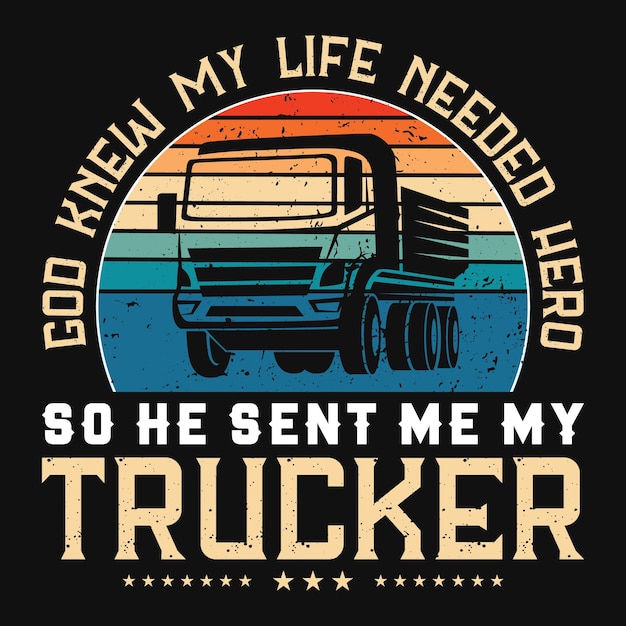 Trucker tshirt design