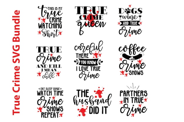 True Crime SVG Bundle