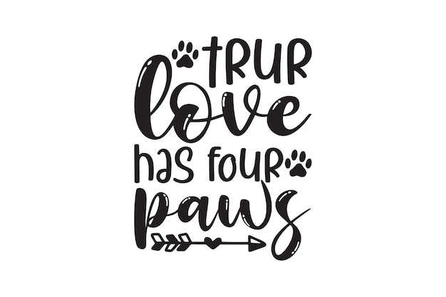 True Love Has Four Paws