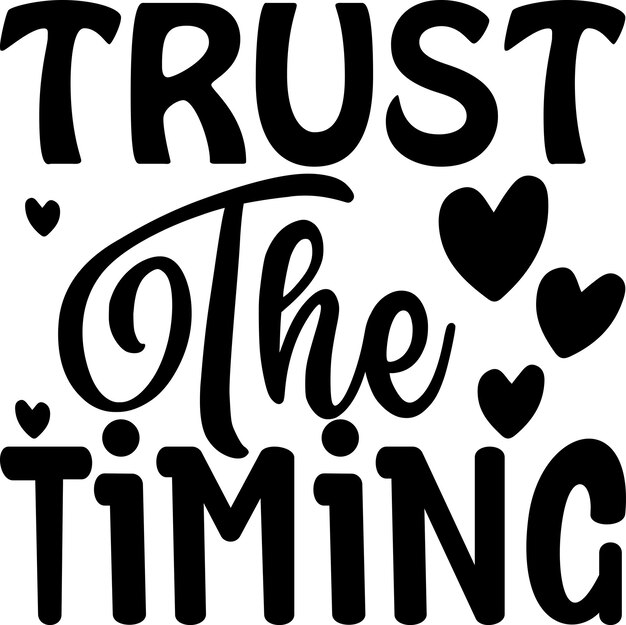 Trust The Timing