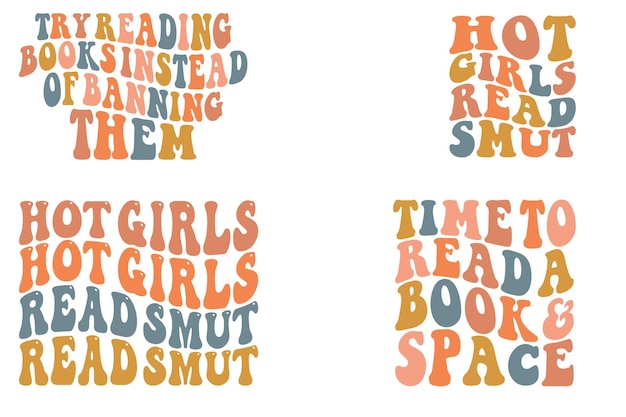 Try Reading Books Instead Of Banning Them Hot girls read smut time to Read a Book and Space SVG