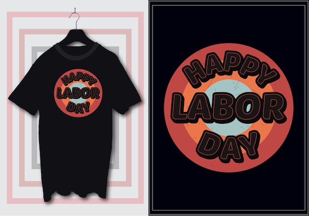 Tshirt design for happy Labor Day mayday international workers day used for mug print merchandise