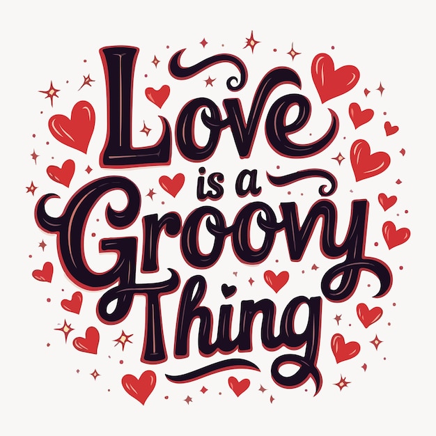 Vector a tshirt design that says love is a groovy thing