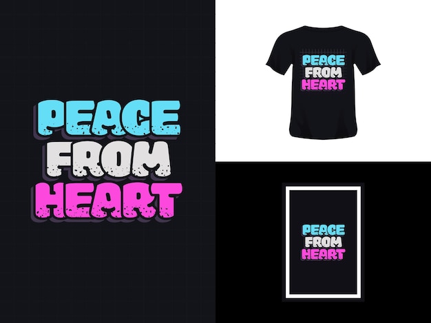 Tshirt typography quote design peace from heart for print Poster template Premium Vector