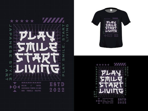 Tshirt typography quote design Play Smile Start Living for print Poster template Premium Vector