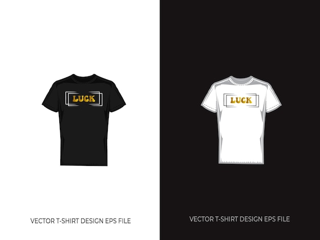 Vector tshirt with the word luck on it