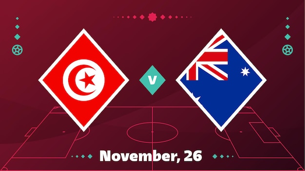 Tunisia vs australia match Football 2022 world championship match versus teams on soccer field Intro sport background championship competition final poster flat style vector illustration