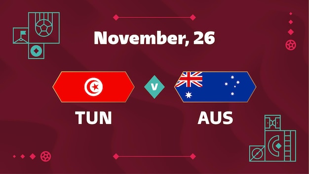 Tunisia vs australia match Football 2022 world championship match versus teams on soccer field Intro sport background championship competition final poster flat style vector illustration