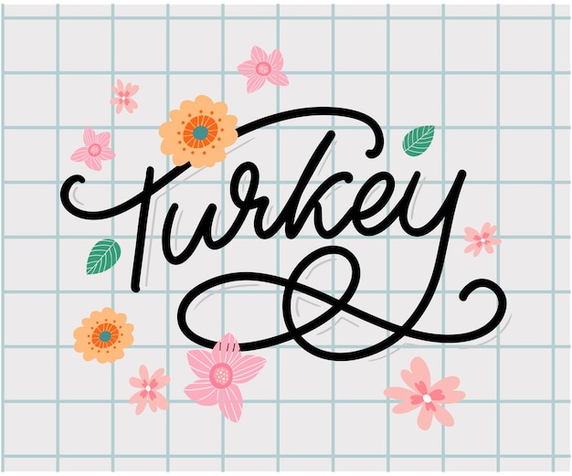 Turkey Lettering Handwritten name of the country Vector design template