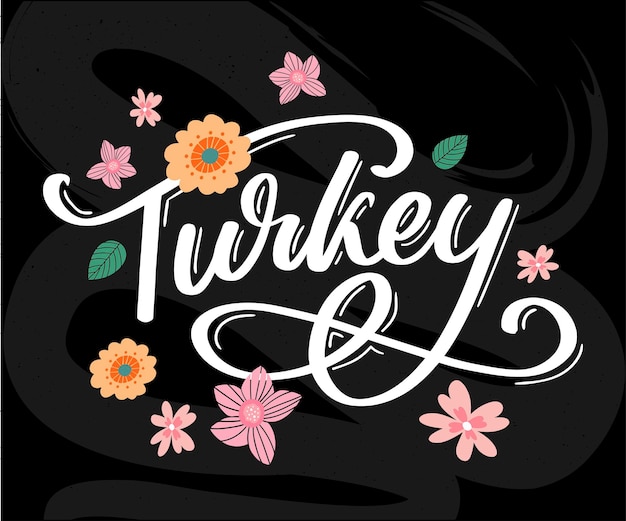 Turkey lettering handwritten name of the country vector design template