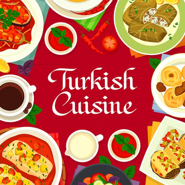 Turkish cuisine menu cover vector vegetable salad baked fish in tomato sauce and red lentil bulgur soup Data fruit dessert stuffed eggplant cabbage rolls eggplant rolls with meat or Turkey coffee