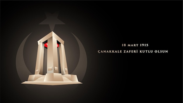 Turkish national holiday of March 18, 1915 the day of the Canakkale Victory background. Monument.