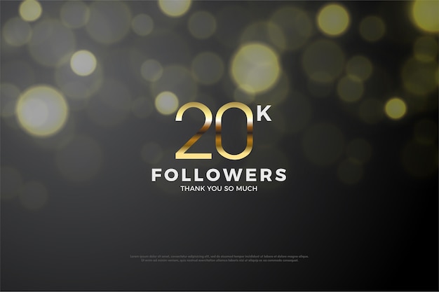 twenty thousand followers with golden numbers and a special background