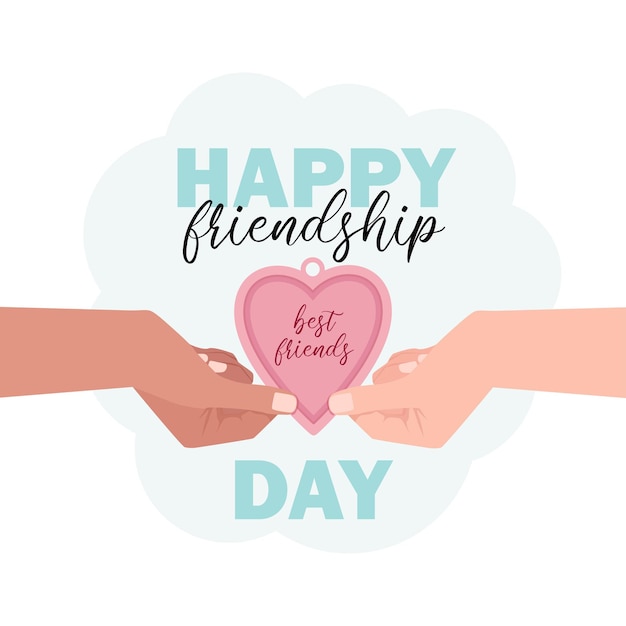 Two hands with a heartshaped pendant and the inscription Happy Friendship Day