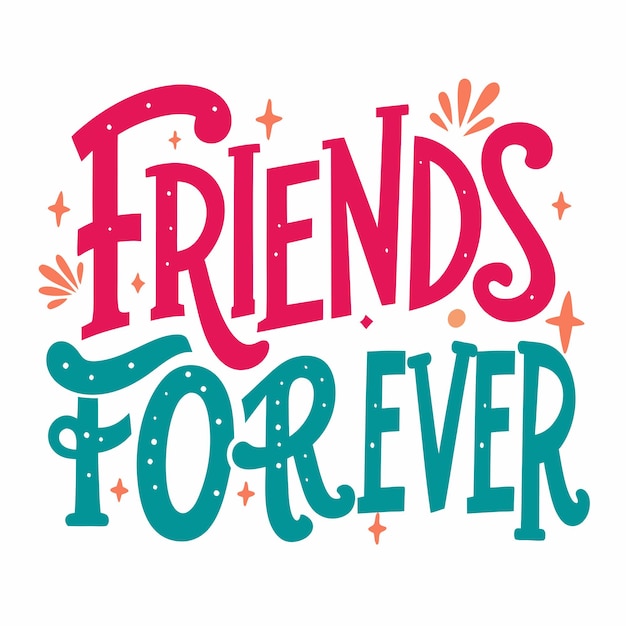 Typography friends forever tshirt design vector