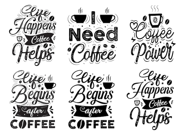 Typography hand lettering coffee quotes with sketches for coffee shop or cafe