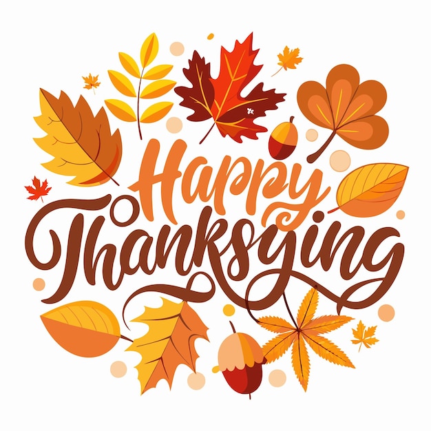 Typography letter Happy Thanksgiving Day template background Vector illustration