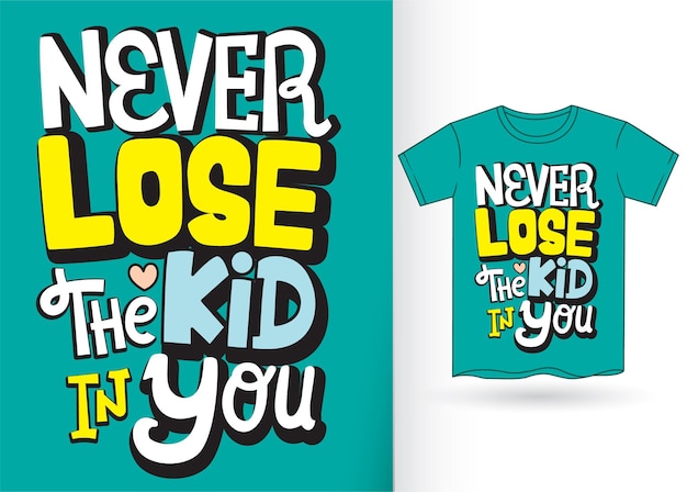 Typography lettering slogan for t shirt