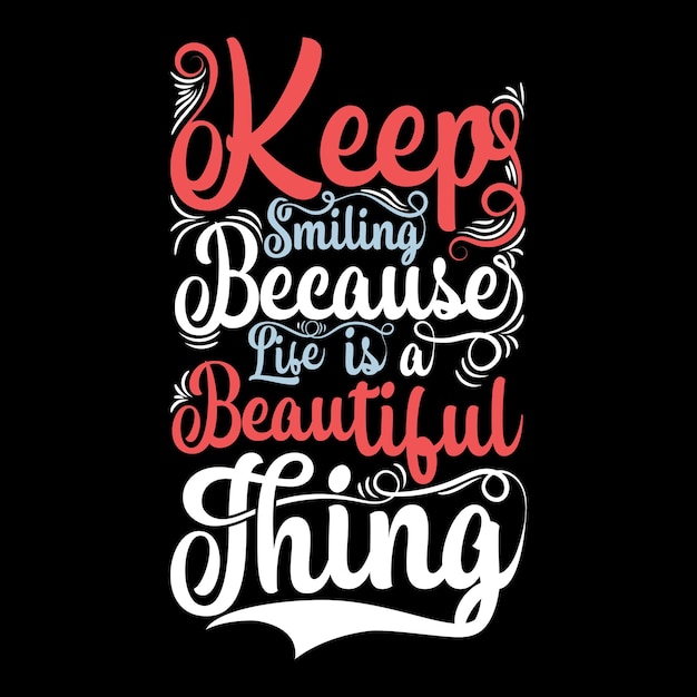 Typography or lettering and trendy quote or hand drawn lettering graphic for unique t shirt design