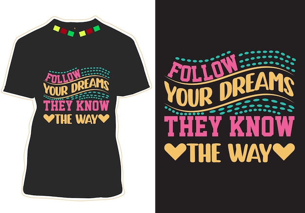 Typography Quotes T-shirt Design