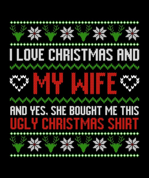 Vector ugly christmas t shirt design, christmas vector graphic design