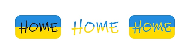 Ukraine is my home Slogan on the background of the Ukrainian flag Stop war Symbol of patriotism Peace and freedom in Ukraine Flat design