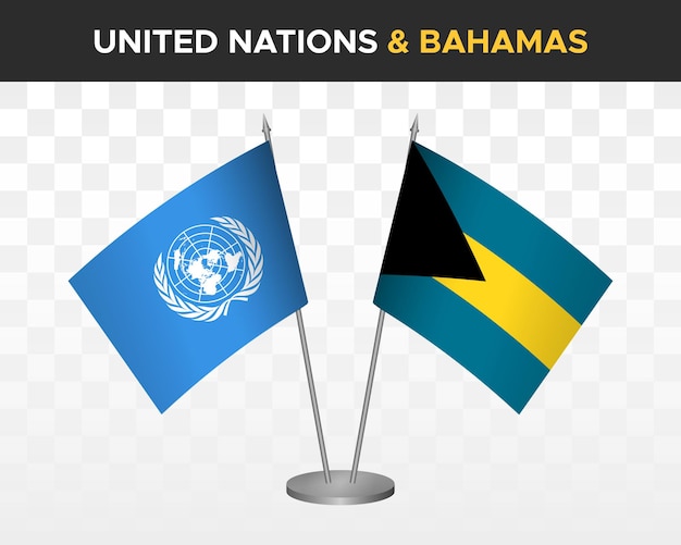 UN United Nations vs Bahamas desk flags mockup isolated 3d vector illustration table flags