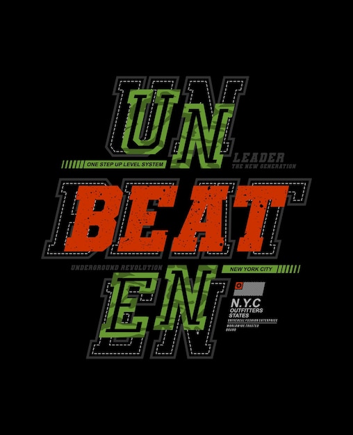 Unbeaten typography slogan apparels abstract design vector print illustration