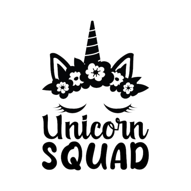 Vector a unicorn squad text with the words unicorn squad on it