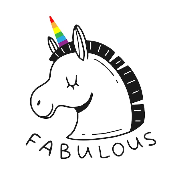 A unicorn with an LGBT rainbow horn and the word fabulous in doodle style