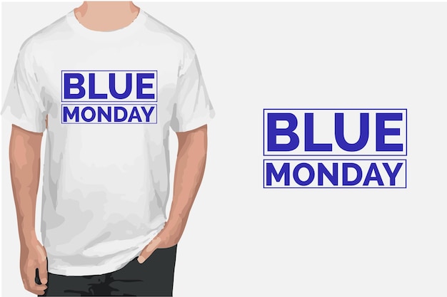 Unique Blue Monday tshirt design blue Monday t shirt