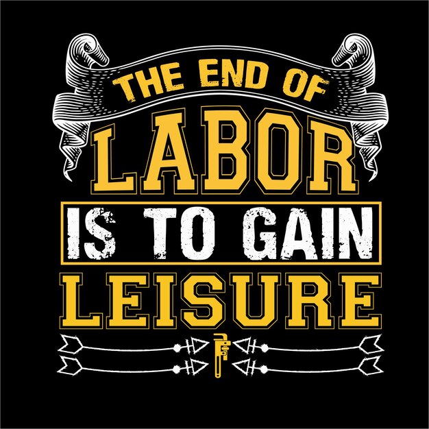 Unique Labor worker's day t-shirt design