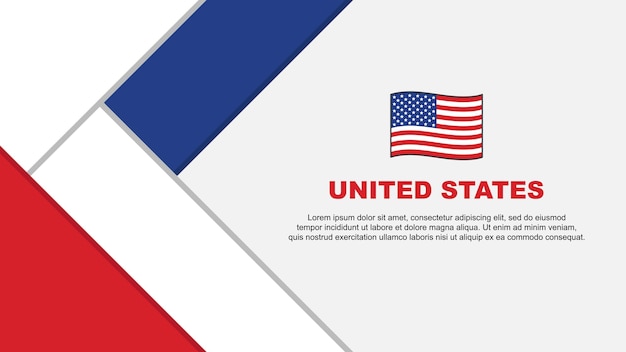 United States Flag Abstract Background Design Template United States Independence Day Banner Cartoon Vector Illustration United States Illustration