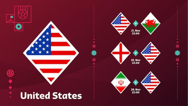 United states national team Schedule matches in the final stage at the 2022 Football World Championship Vector illustration of world football 2022 matches