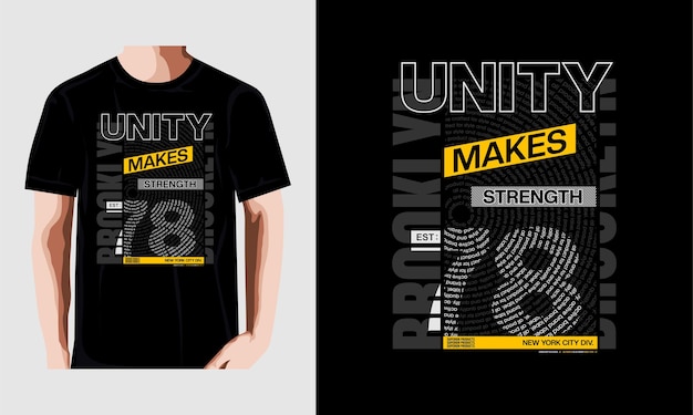 Unity makes strength  typography t shirt design Premium Vector